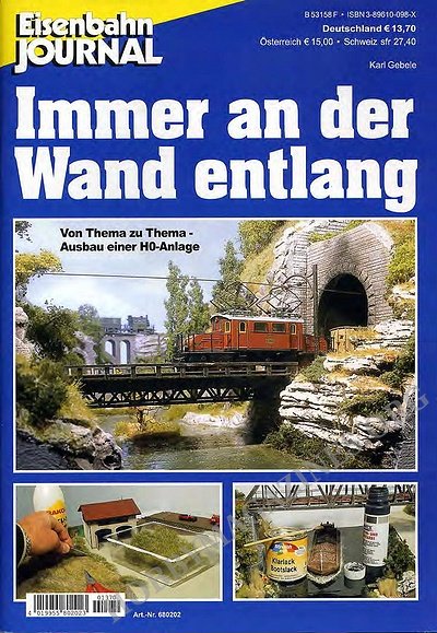 Eisenbahn Jurnal - Immer an der Wand entlang-Von Thema zu Thema - Ausbau einer H0-Anlage 