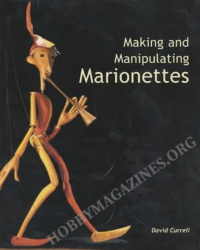 Making and Manipulating Marionettes