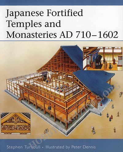  Japanese Fortified Temples and Monasteries AD 710–1062