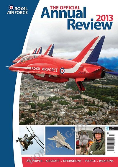 Royal Air Force - The Official Annual Review 2013