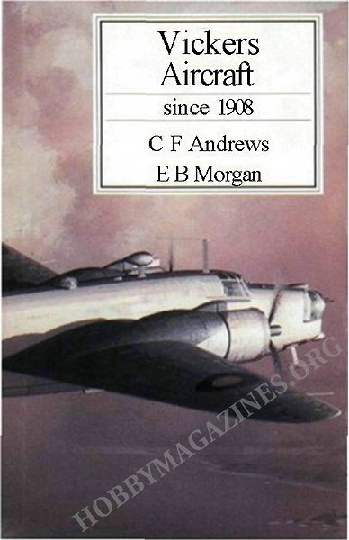 Putnam's History of Aircraft - Vickers Aircraft since 1908