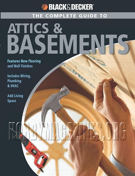 The Complete Guide to Attics & Basements