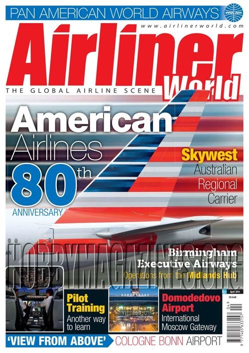 Airliner World - April 2014