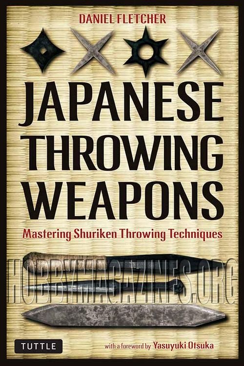 Japanese Throwing Weapons: Mastering Shuriken Throwing Techniques