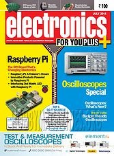 Electronics For You - July 2014