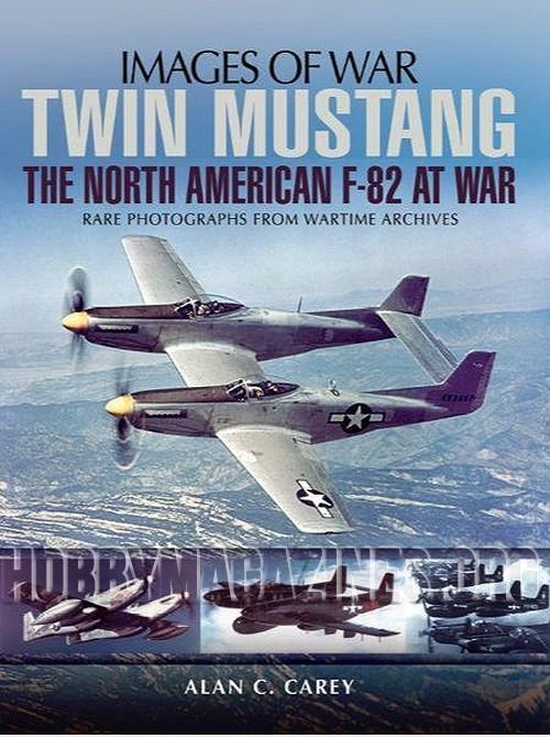 Images of War : Twin Mustang: The North American F-82 at War (ePub)