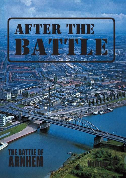 After the Battle 002 : The Battle of Arnhem