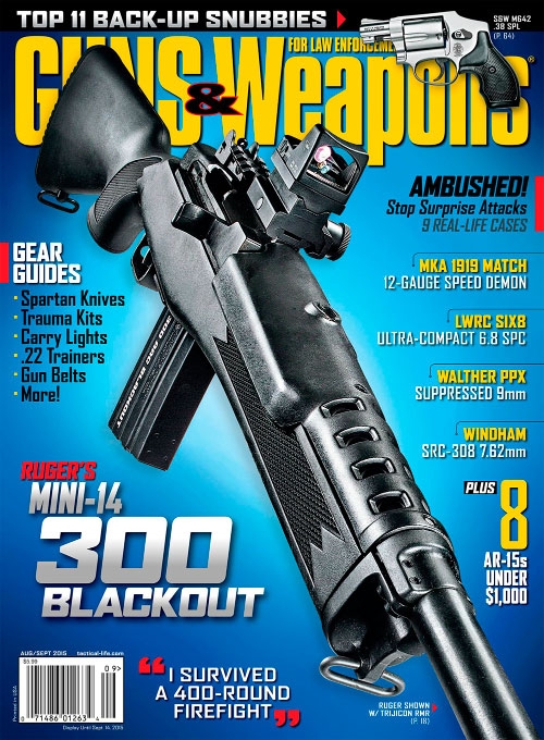 Guns & Weapons for Law Enforcement - August/September 2015