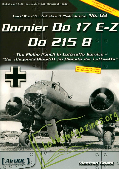 World War II Combat Aircraft Photo Archive 03 : Dornier Do 17 E-Z Do 215 B