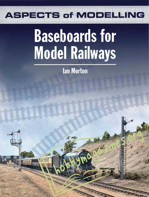 Aspects of Modelling : Baseboards for Model Railways