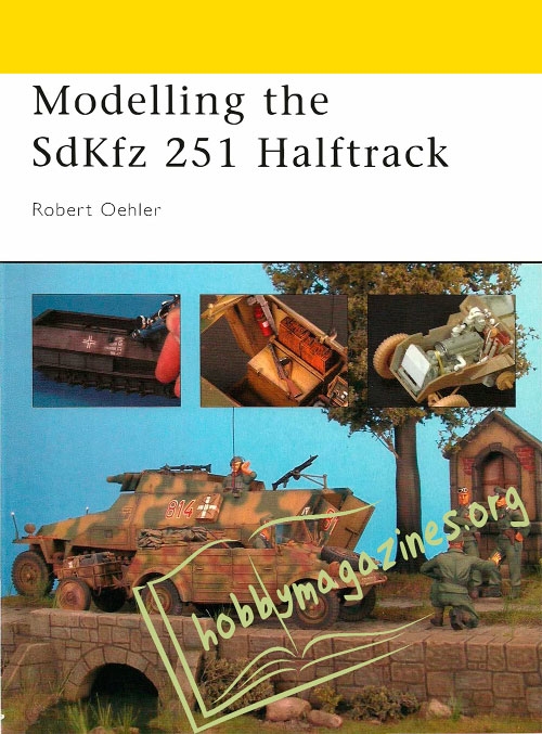 Modelling the SdKfz 251 Halftrack