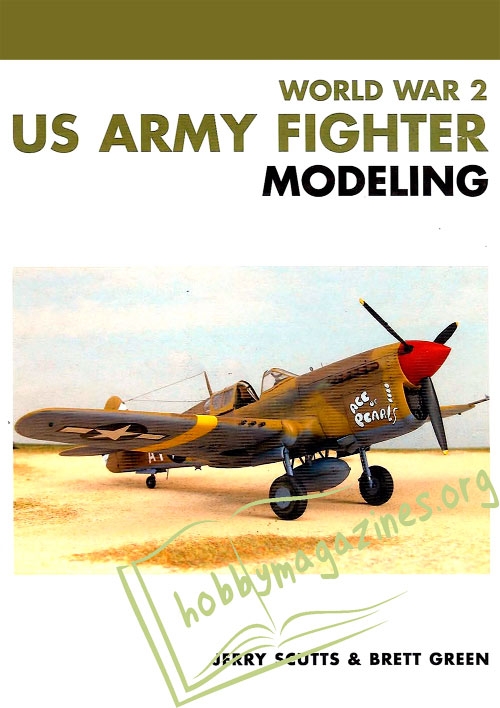 Masterclass : World War 2 US Army Fighter Modeling