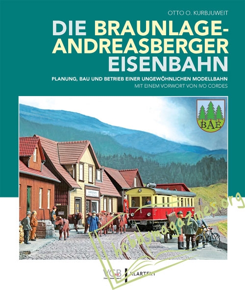 Die Braunlageandreasberger-Andreasberger Eisenbahn