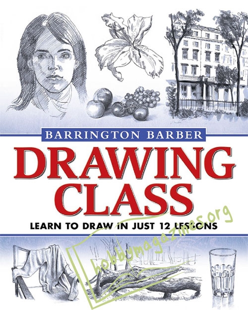 Drawing Class: Learn to Draw in Just 12 Lessons (ePub)