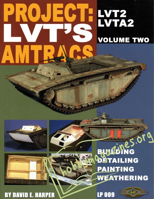 Project: LVT's Amtanks Vol 2: LVT2, LVTA2