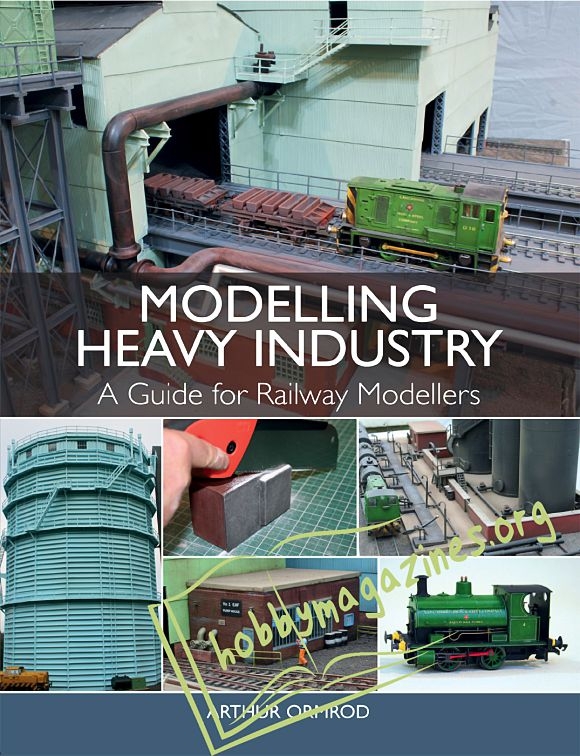 Modelling Heavy Industry: A Guide for Railway Modellers (ePub)