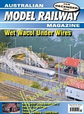 Australian Model Railway Magazine - December 2017