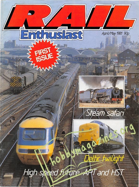 Rail Enthusiast Iss.001 - April/May 1981