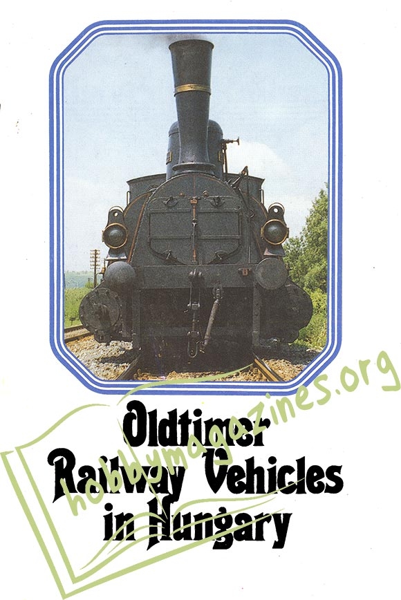 Oldtimer Railway Vehicles in Hungary