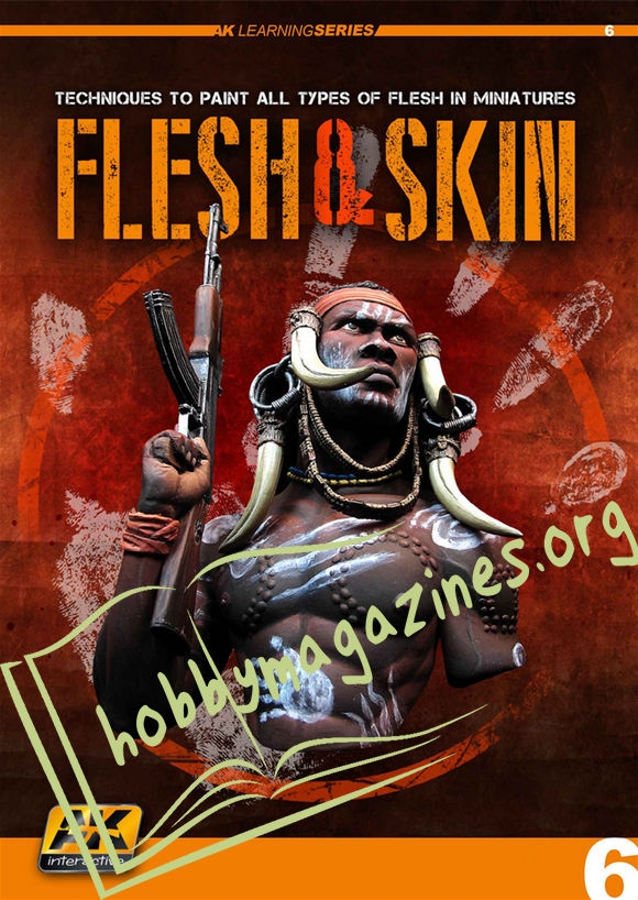 Learning Series 6: Flesh and Skin