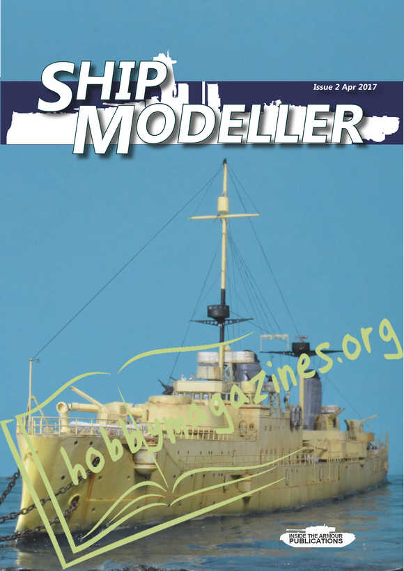 Ship Modeller Issue 2 - April 2017