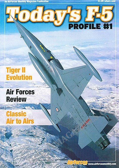 Air Forces Monthly Profile - Today's F-5