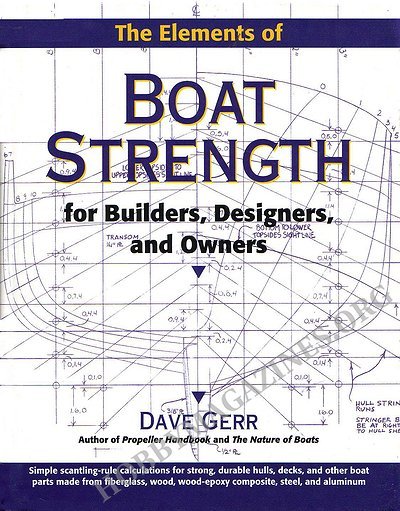 The Elements of Boat Strength: For Builders, Designers 