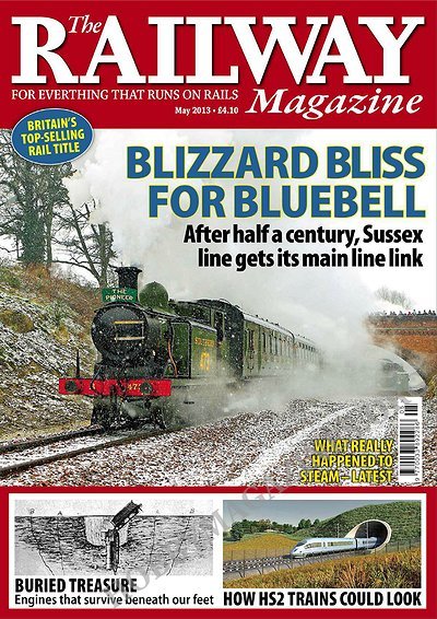 The Railway Magazine  - May 2013