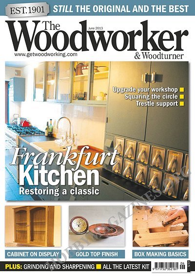 The Woodworker & Woodturner - June 2013