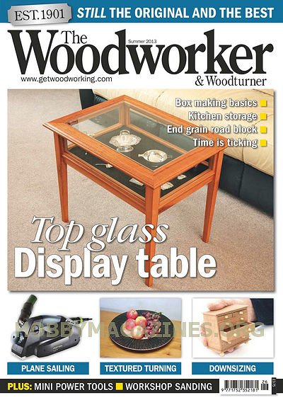 The Woodworker & Woodturner - Summer 2013