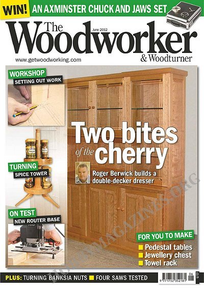 The Woodworker & Woodturner - June 2012