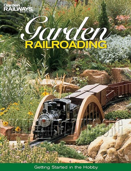 Garden Railroading: Getting Started in the Hobby