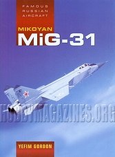 Famous Russian Aircraft - Mikoyan MiG-31