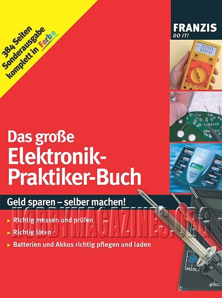  Das große Elektronik-Praktiker-Buch