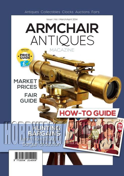 Armchair Antiques Vol. 1 Is. 1 - March/April 2014