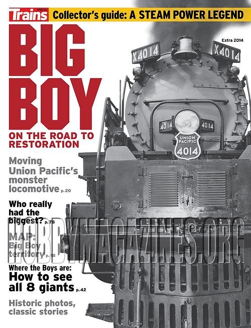 Trains Special Extra 2014 - Big Boy: On the Road to Restoration