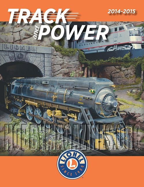 Lionel. Catalog 2014-2015 Track and Power