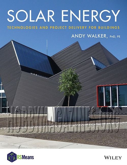 Solar Energy: Technologies and Project Delivery for Buildings 