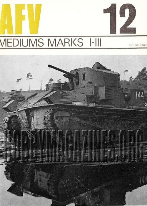 AFV Weapons Profile 12 : Mediums Marks I-III