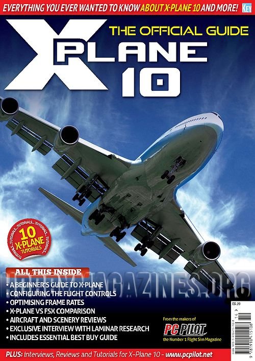 Pc Pilot Special : X-Plane 10 - The Official Guide