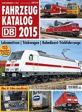 Bahn Sonderheft : DB Fahrzeugkatalog 2015