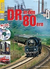 Eisenbahn Journal Extra: DR in den 80ern