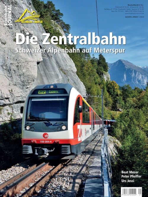 Eisenbahn Journal : Die Zentralbahn