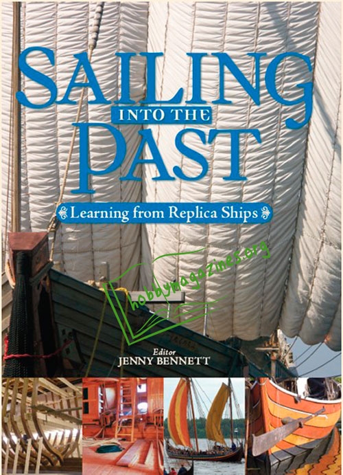 Sailing into the Past: Learning from Replica Ships (ePub)