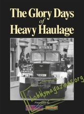 The Glory Days of Heavy Haulage