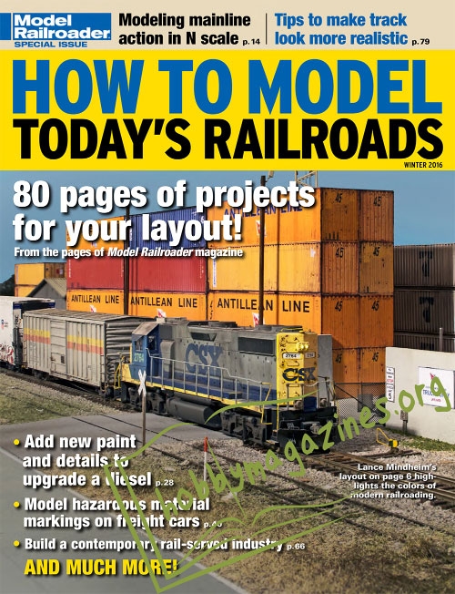 Model Railroader Special Winter 2016 : How to Model Today's Railroads