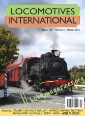 Locomotives International 100 – February/March 2016