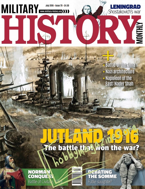 Military History Monthly – July 2016