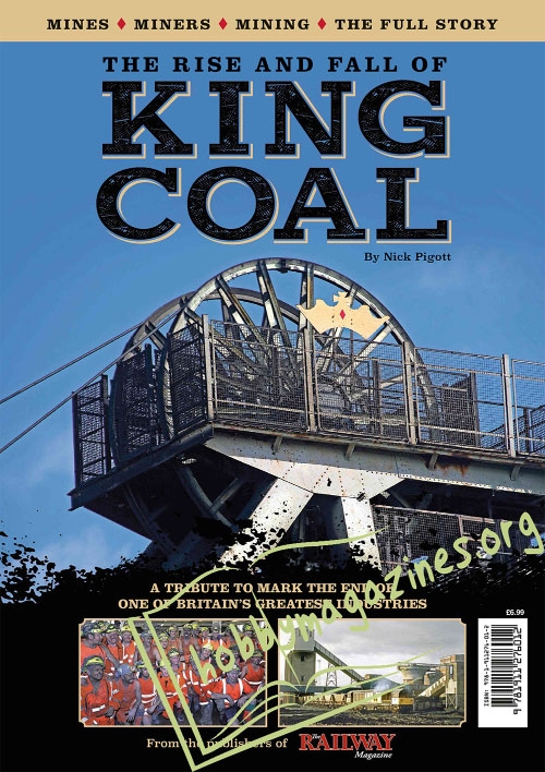 The Rise And Fall Of King Coal