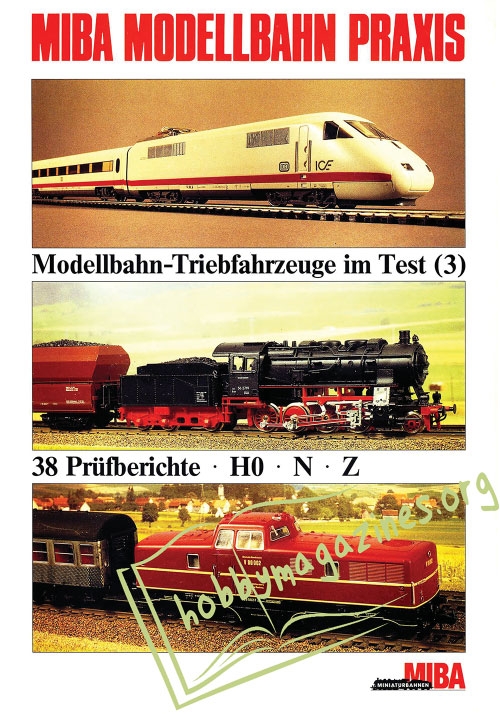  MIBA Modellbahn Praxis : Modellbahn Triebfahrzeuge im Test 3